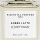 Ambre Latte - Eau de Parfum ESSENTIAL PARFUMS